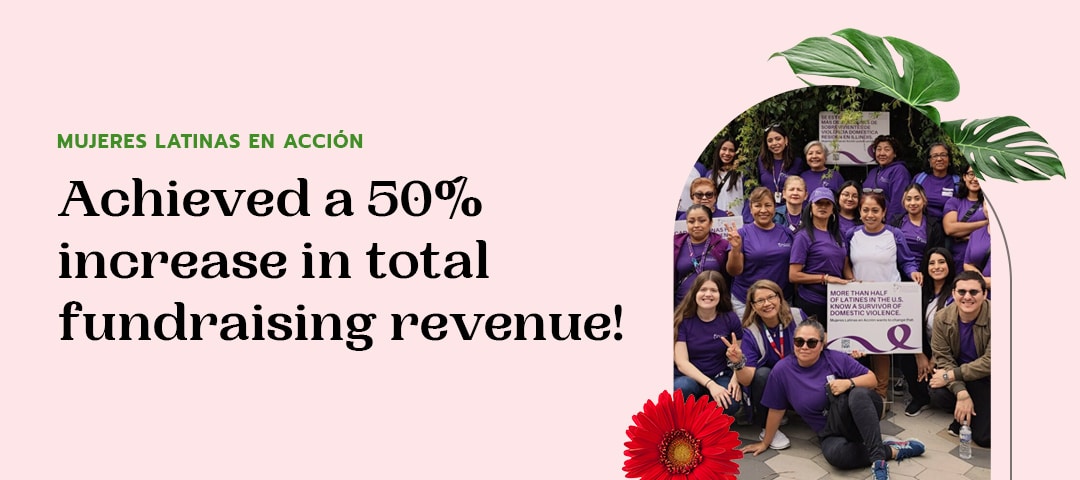 Mujeres Latinas en Acción streamlines donor engagement with Bloomerang