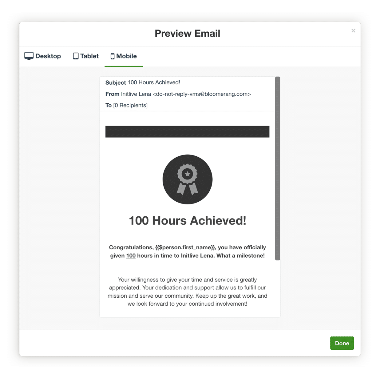 Send an email that acknowledges volunteer impact and milestones.