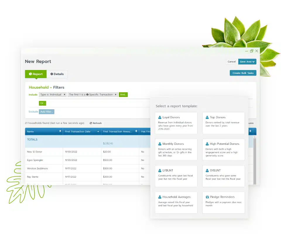 Build custom reports in Bloomerang in seconds.